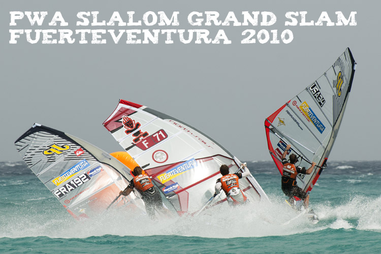 PWA Slalom World Cup Fuerteventura 2010