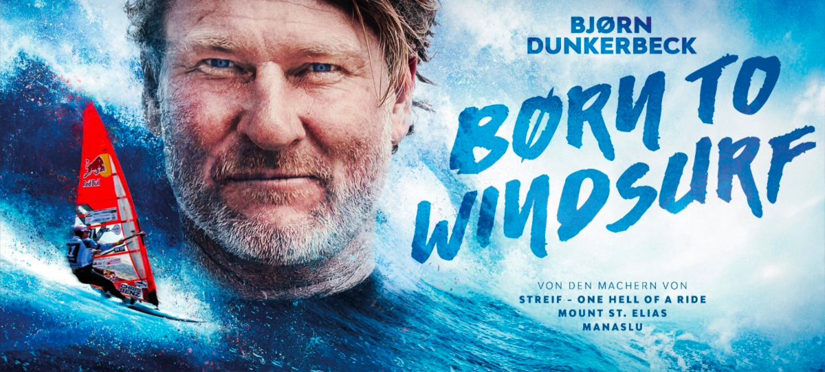 Dunkerbeck-Film: Born to Windsurf