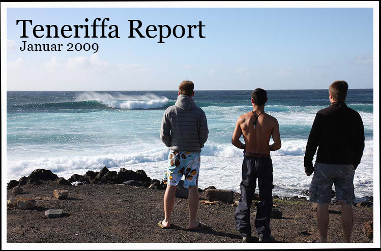 Teneriffa Report