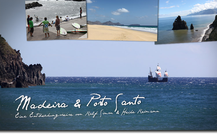 Madeira & Porto Santo